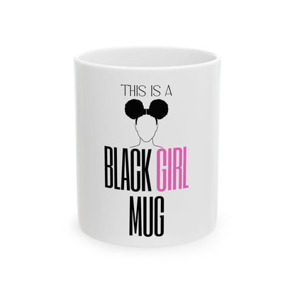 This is a Black Girl Mug (White)