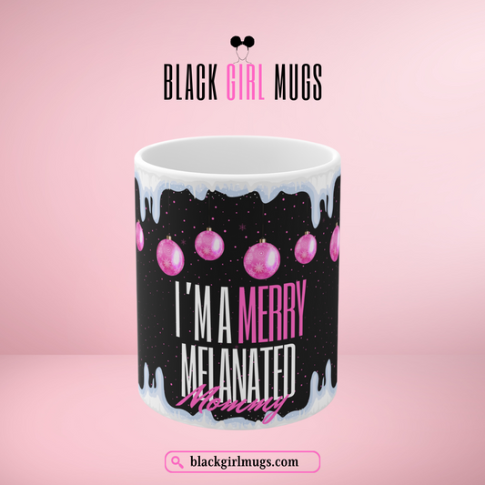 Merry Melanated Mommy Mug (Black)