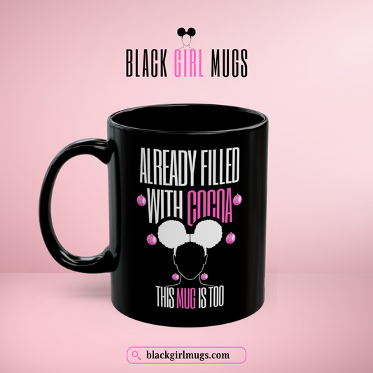 Already Filled With Cocoa Mug