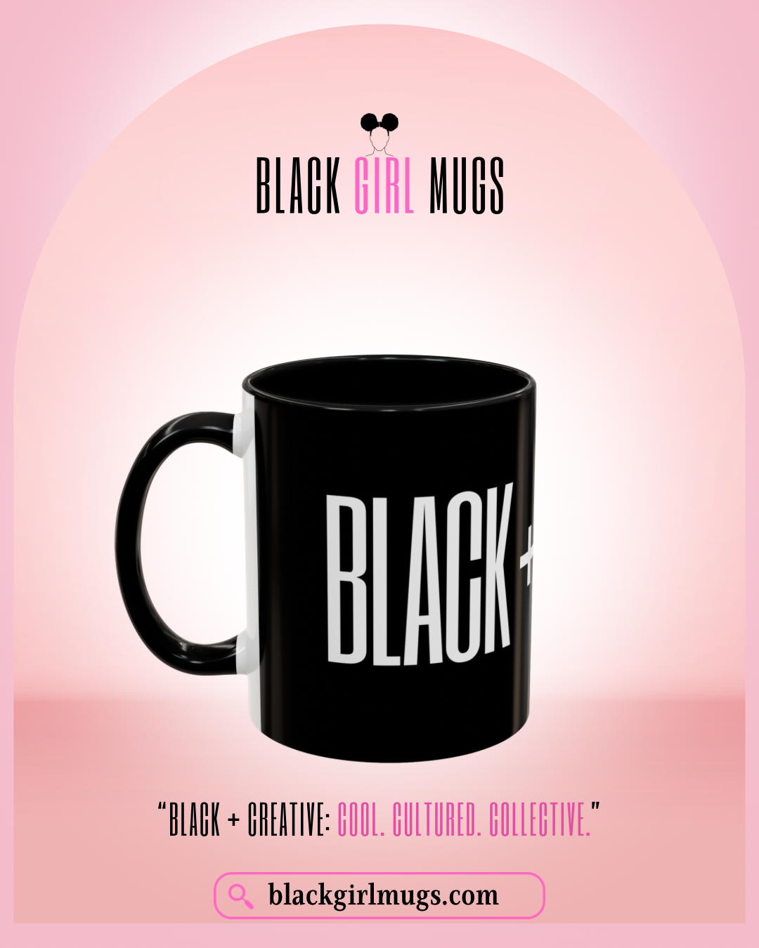 Black and Creative Cool Cultured Collective Mug
