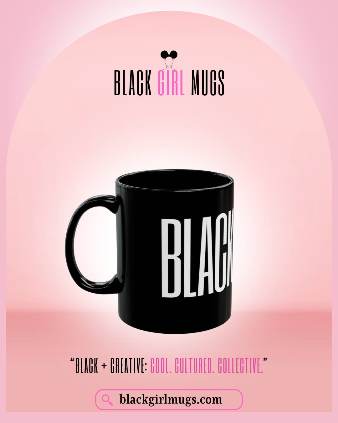 Black and Creative Cultured Cool Calm Collective Mug