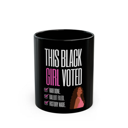 This Black Girl Voted Empowering Mug (Wavy Hair)